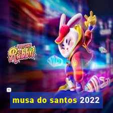 musa do santos 2022